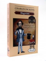 Charles Dickens, Magician (Signed copy)