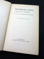 Mogreb-El-Acksa, A Journey in Morocco (with signed letter)