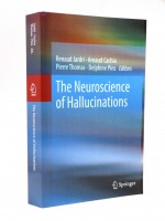 The Neuroscience of Hallucinations