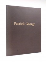Patrick George: Recent Work
