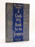 A Cookery Book for the Tropics