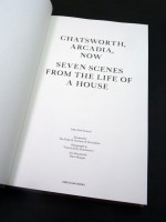 Chatsworth, Arcadia, Now: Seven Scenes from the Life of a House