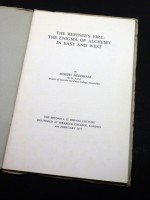The Refiner's Fire; The Enigma of Alchemy in East and West (Signed copy)