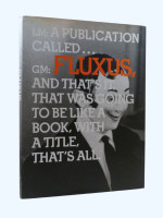 In the Spirit of Fluxus (1993, signed copy) | Elizabeth Armstrong | £100.00
